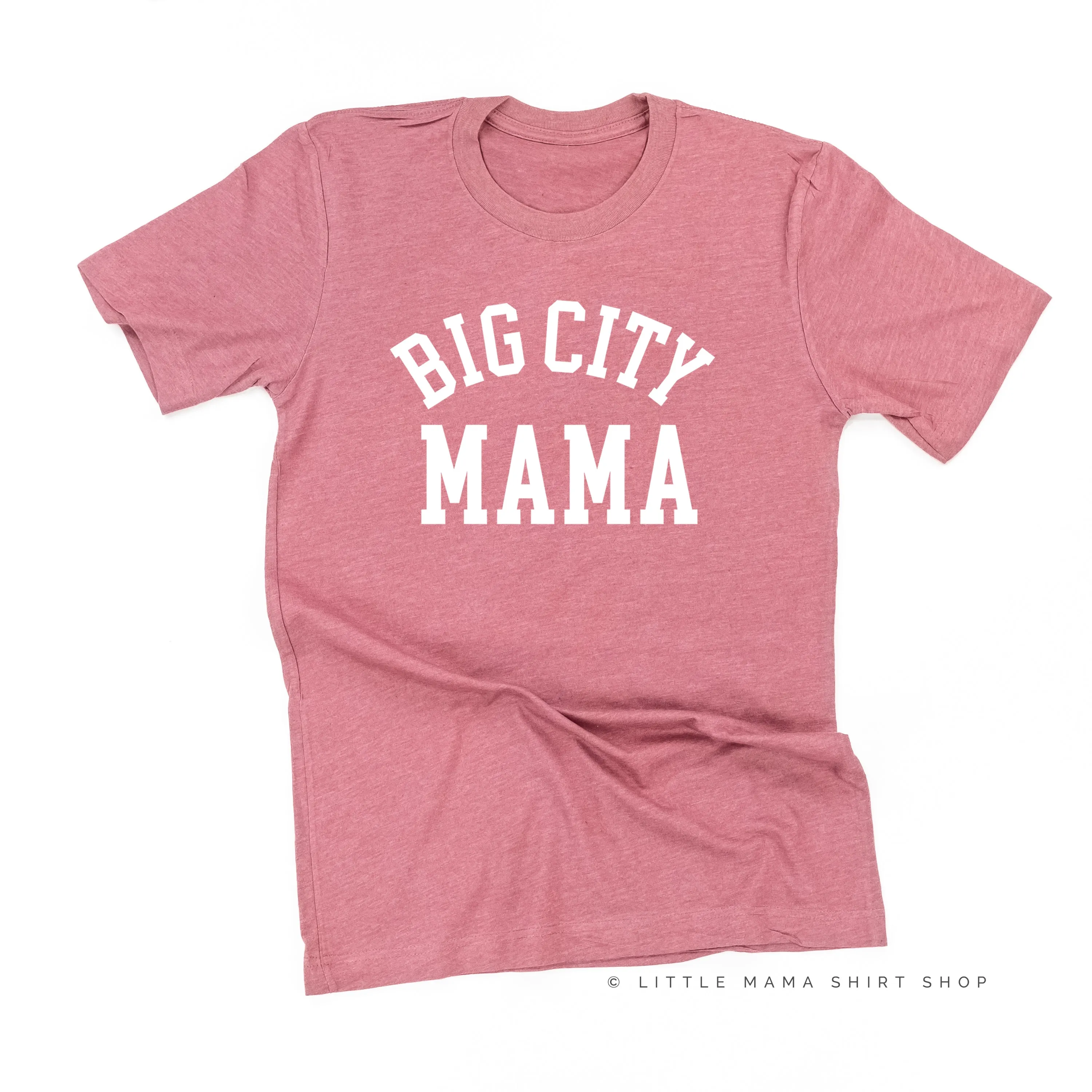 BIG CITY MAMA - Unisex Tee
