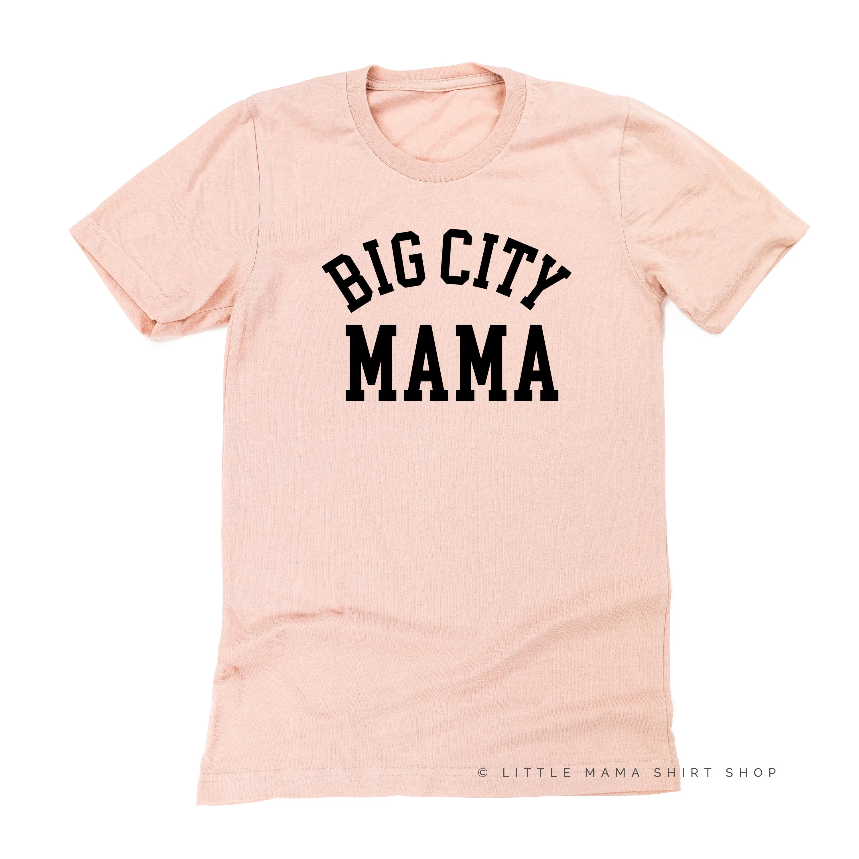 BIG CITY MAMA - Unisex Tee