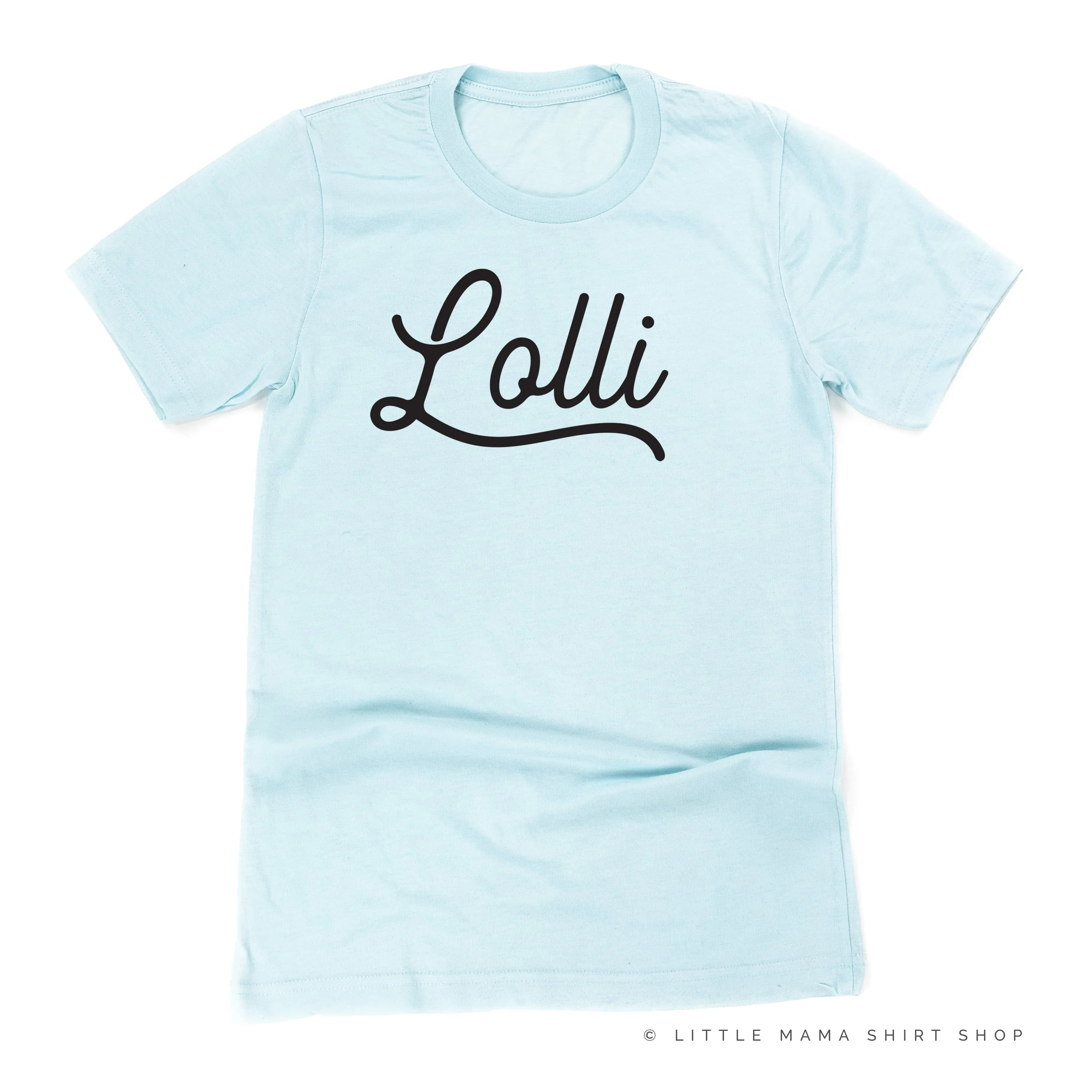 Lolli - Script ﻿- Unisex Tee
